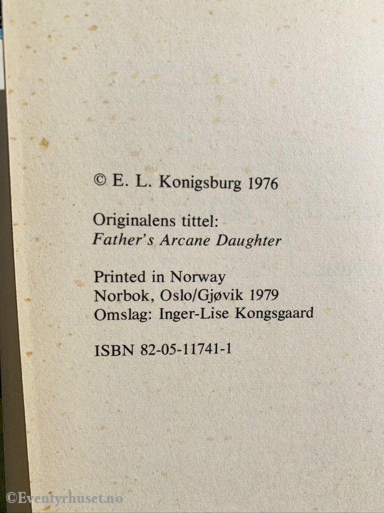 Alle Vi - Bøkene: E. L. Konigsburg. 1976/79. Fars Hemmelige Datter. Fortelling