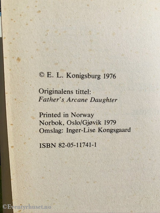 Alle Vi - Bøkene: E. L. Konigsburg. 1976/79. Fars Hemmelige Datter. Fortelling