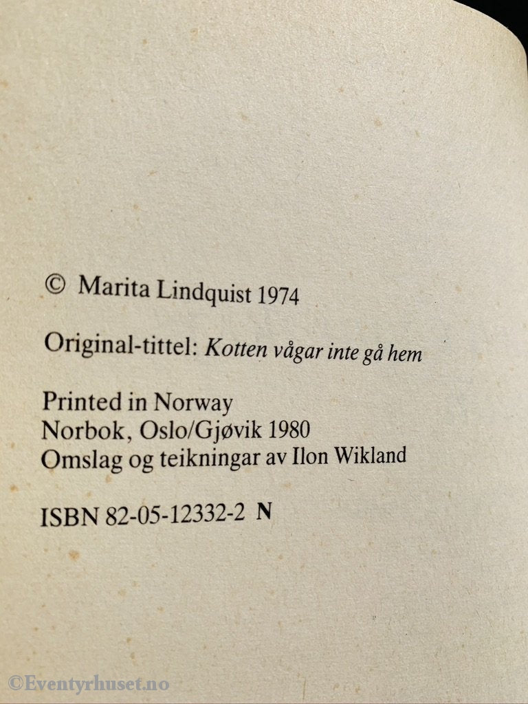 Alle Vi - Bøkene: Marita Lindquist. 1974/80. Kotten Vågar Ikkje Gå Heim. Fortelling