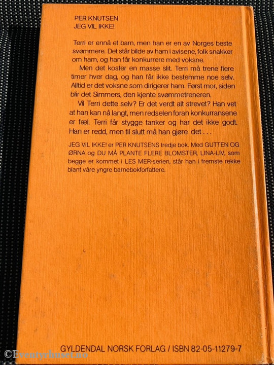 Alle Vi - Bøkene: Per Knutsen. 1978. Jeg Vil Ikke! Fortelling