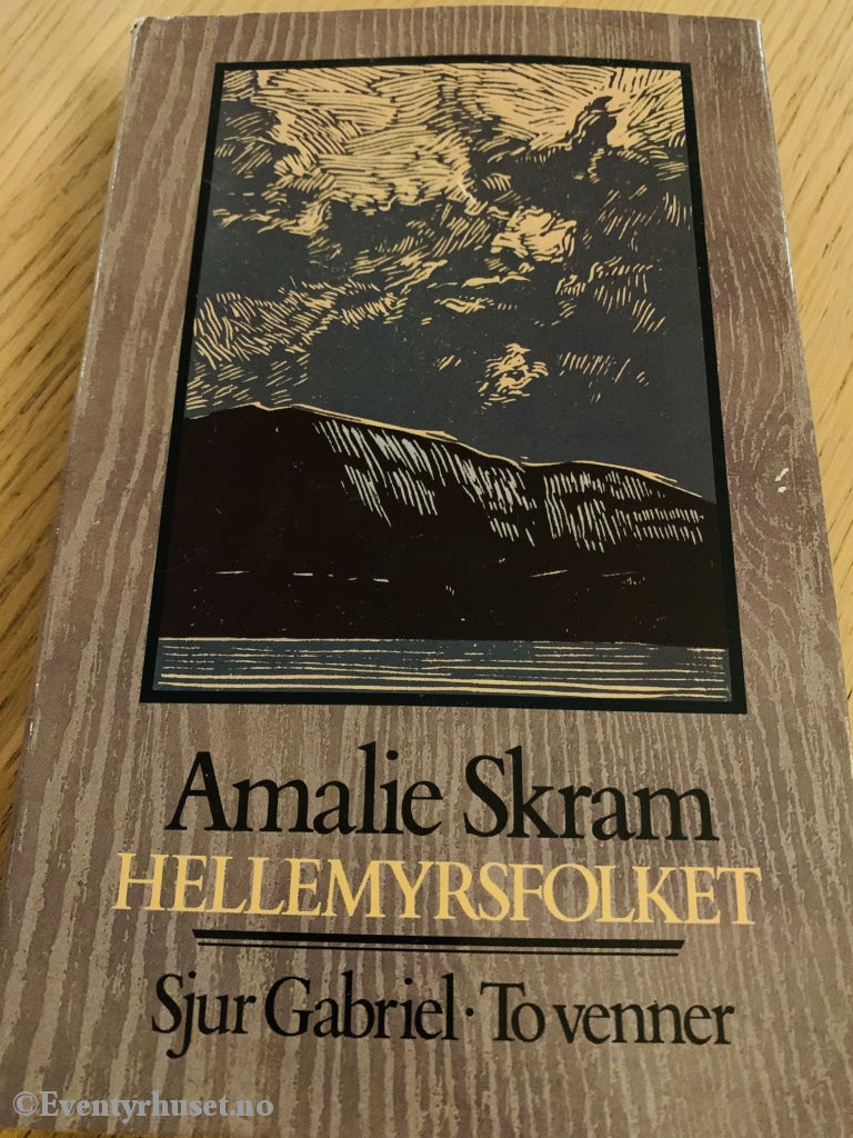 Amalie Skram. 1986. Hellemyrsfolket. Fortelling