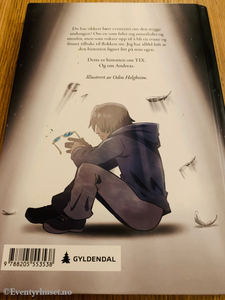 Andreas Haukeland. 2021. TIX: Den stygge andungen. Bok.