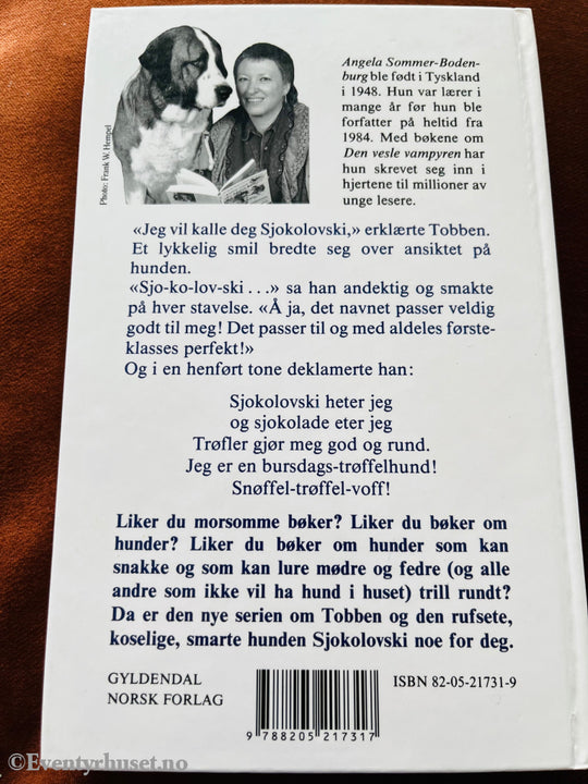 Angela Sommer - Bodenburg. 1991/93. Sjokolovski Bursdags-Trøffelhunden. Fortelling