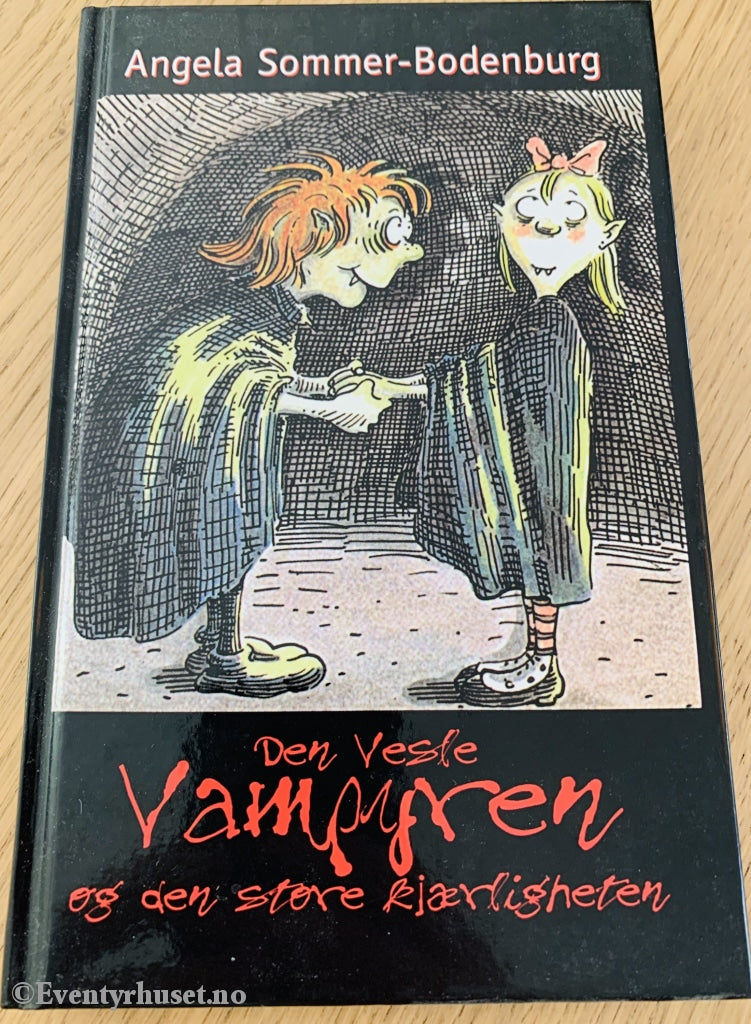 Angela Sommer-Bodenburg. 2011 (1987). Den Vesle Vampyren Og Den Store Kjærligheten. Fortelling