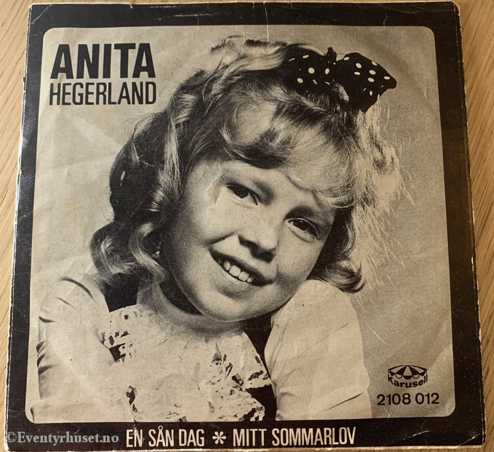 Anita Hegerland. En Sån Dag / Mitt Sommarlov. 1970. Ep. Ep