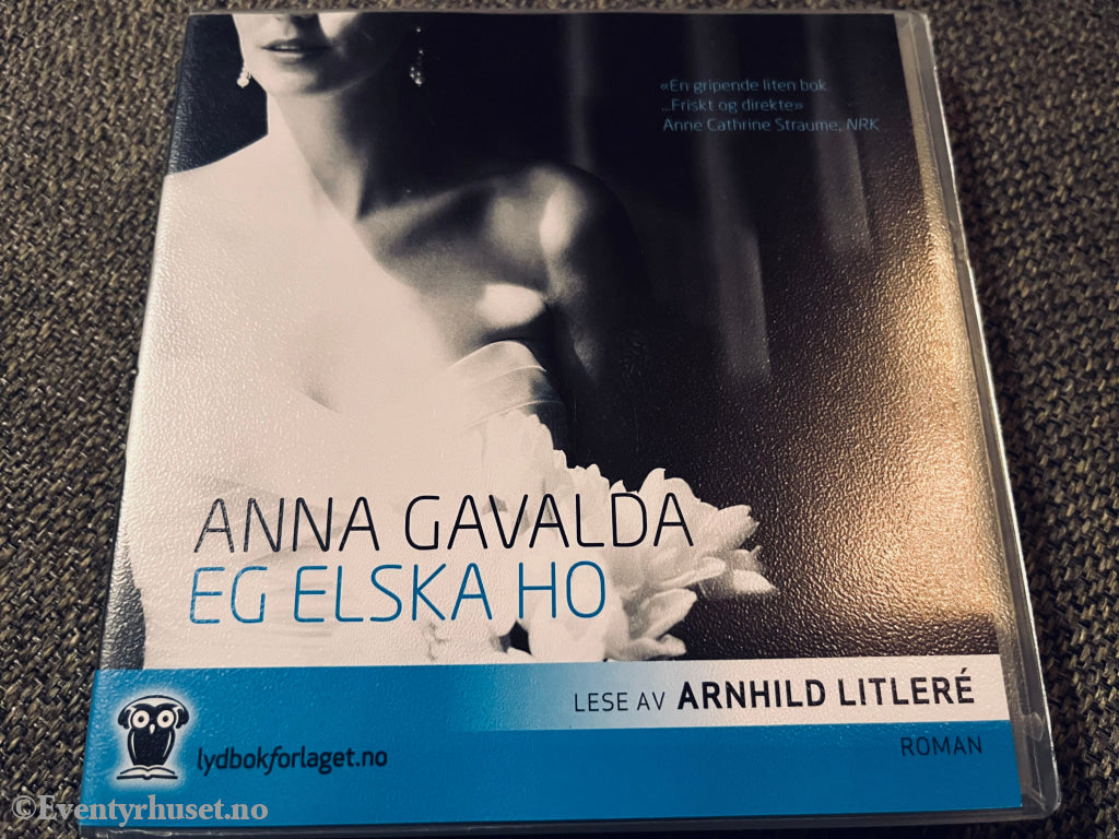Anna Gavalda. Eg Elska Ho. Lydbok På 4 Cd.