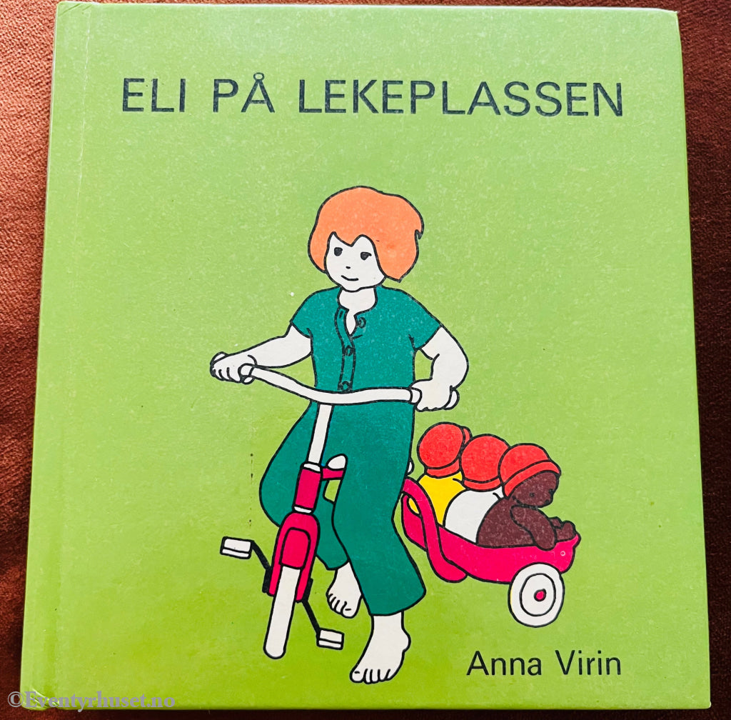 Anna Virin. 1977. Eli På Lekeplassen. Fortelling