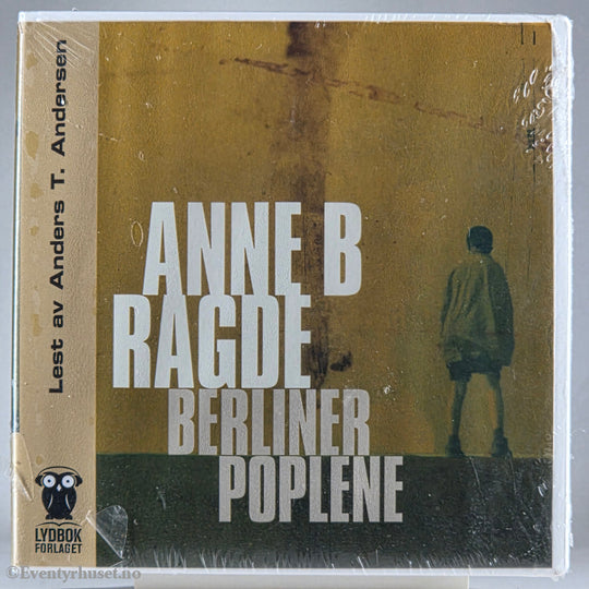 Anne B. Ragde (2004). Berlinerpoplene. Lydbok på CD. Ny i plast!