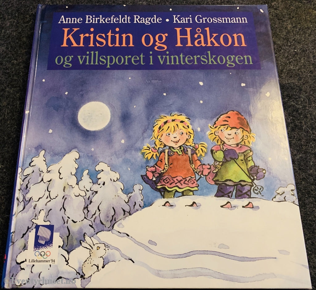 Anne B. Ragde / Werner Grossmann. 1993. Kristin Og Håkon Villsporet I Vinterskogen. Fortelling