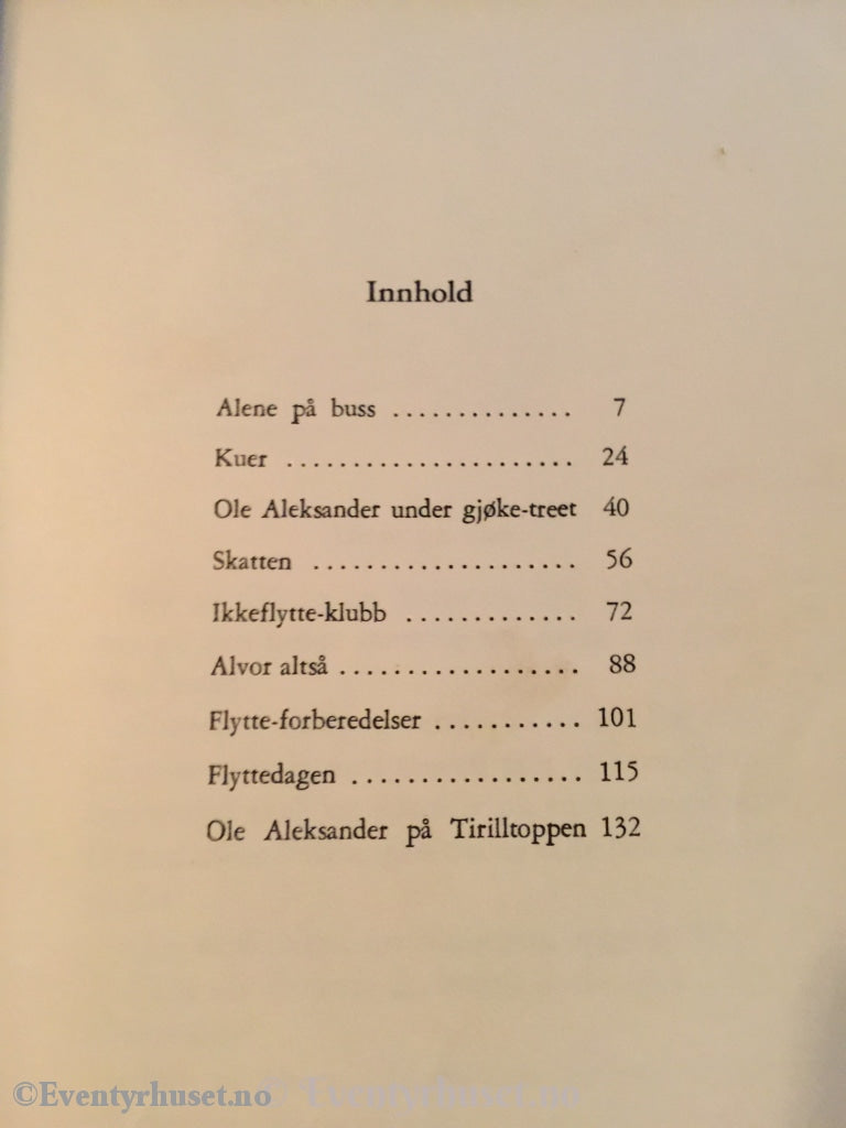 Anne Cath. Vestly. 1958 1971 1974. Ole Aleksander På Flyttefot. Fortelling