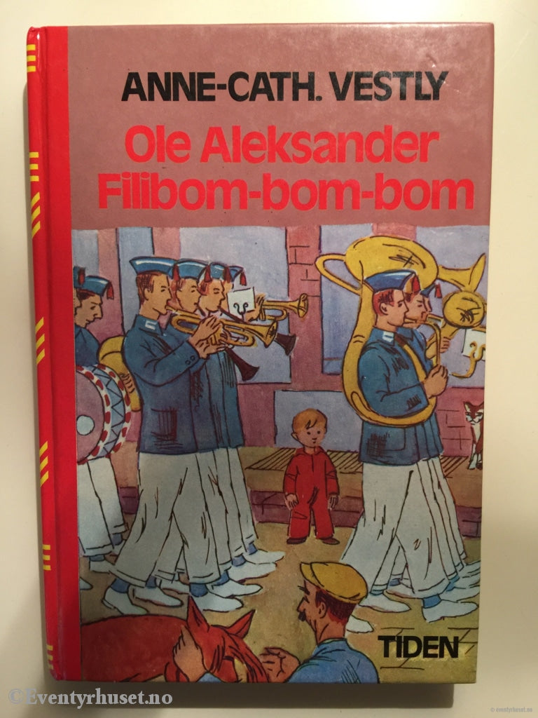 Anne-Cath. Vestly. 1980 1984 (1953). Ole Aleksander Filibom-Bom-Bom. Fortelling
