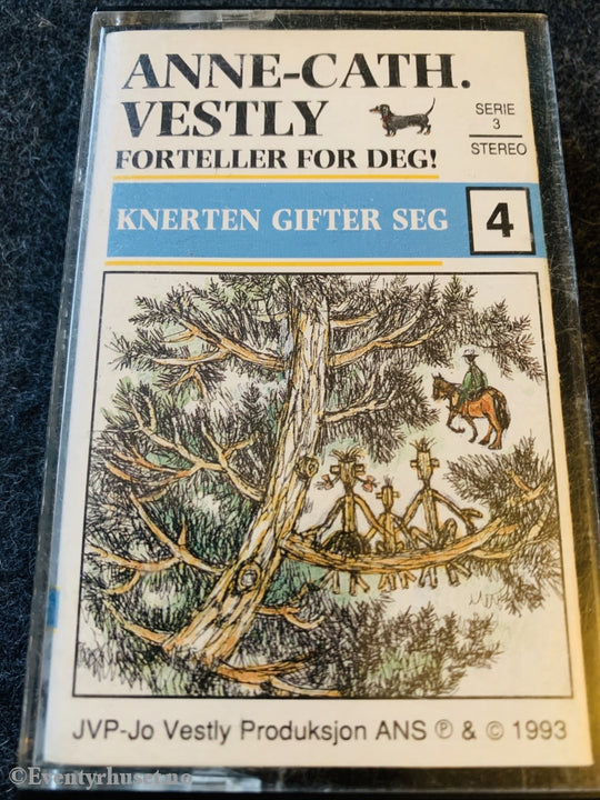 Anne-Cath. Vestly. 1993. Knerten Gifter Seg. Kassett 4. Kassettbok