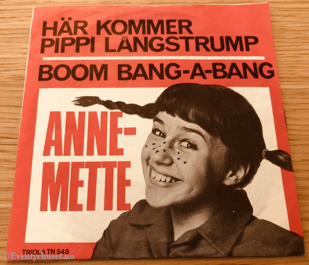 Anne-Mette Pålsrud. 1969. Här Kommer Pippi Långstrump / Boom Bang-A-Bang. Ep-Singel. Ep
