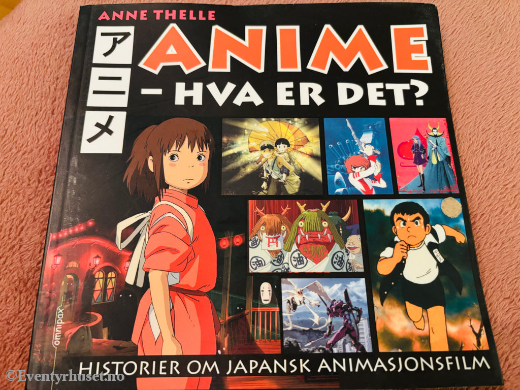 Anne Thelle – Anime: Hva er det?. Bok.