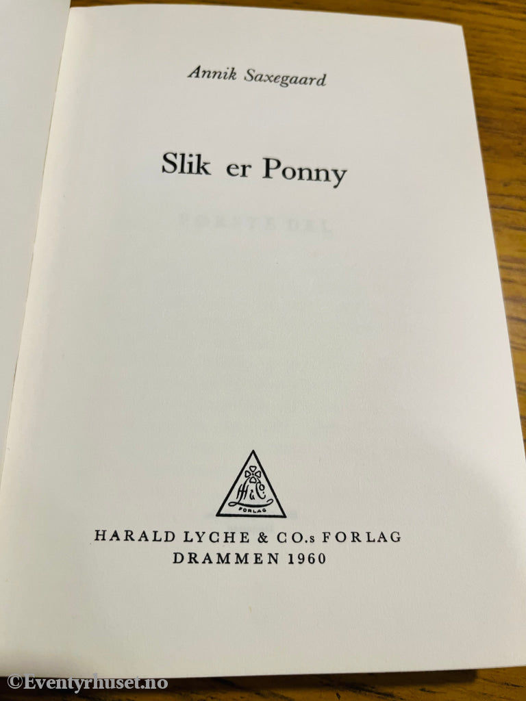Annik Saxegaard. Slik er Ponny. Bok.