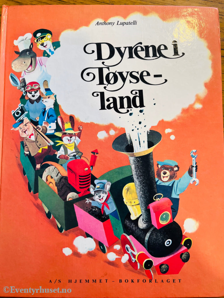 Anthony Lupatelli. Dyrene i Tøyseland. Bok.