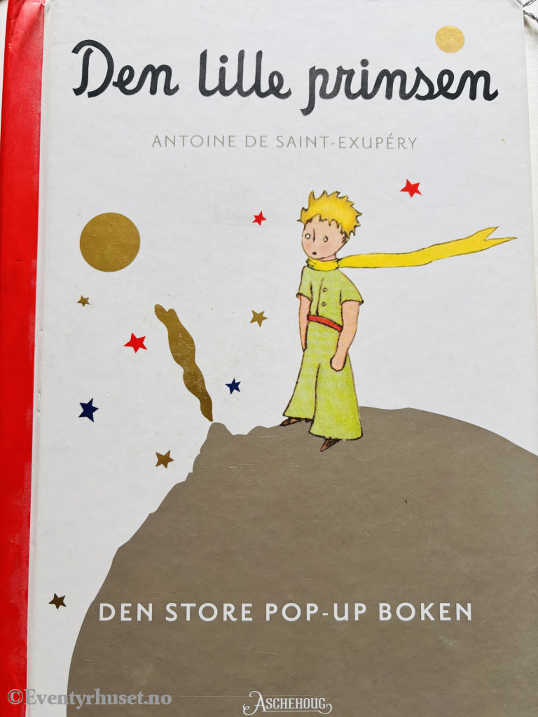 Antoine de Saint-Exupéry. Den lille prinsen: Den store pop-up boken. 2009. Barnebok.