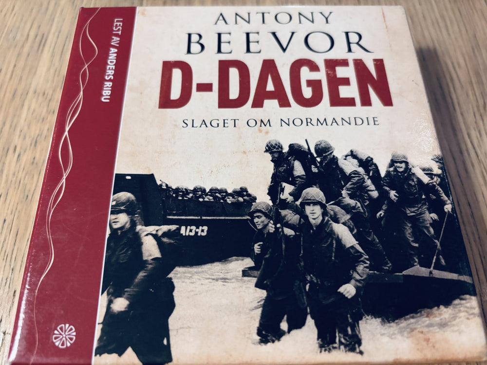Antony Beevor – D-dagen: Slaget om Normandie. Lydbok på CD.