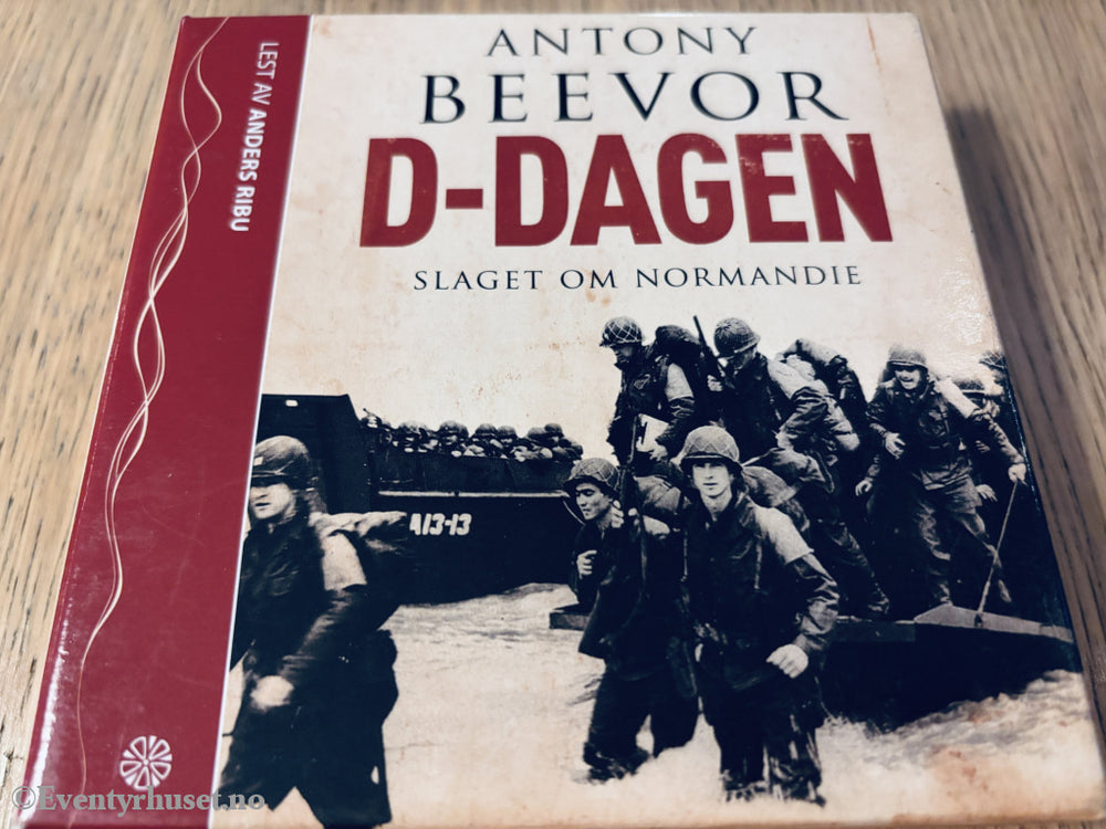 Antony Beevor – D-dagen: Slaget om Normandie. Lydbok på CD.