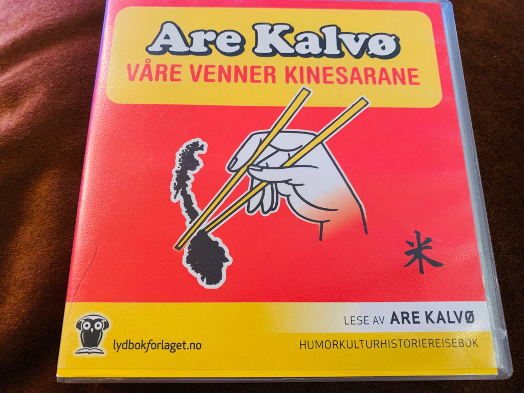 Are Kalvø – Våre venner kinesarane. Lydbok på CD.