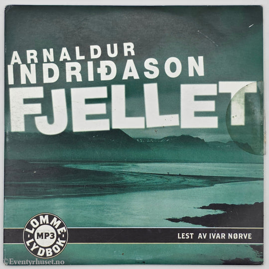 Arnaldur Indriðason. 2006. Fjellid. Lydbok på CD.