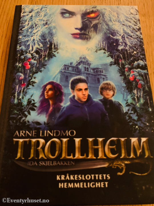 Arne Lindmo & Ida Skjelbakken. 2020. Trollheim: Kråkeslottets hemmelighet. Bok.