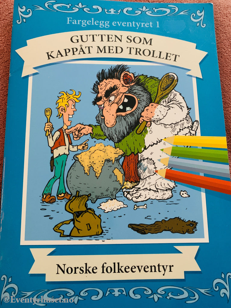 Asbjørnsen & Moe. Gutten som kappåt med trollet – Fargelegg eventyret 1. 1996. Hobby-hefte.
