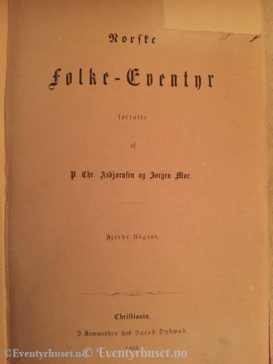 Asbjørnsen Og Moe. 1868. Norske Folkeeventyr. Eventyrbok