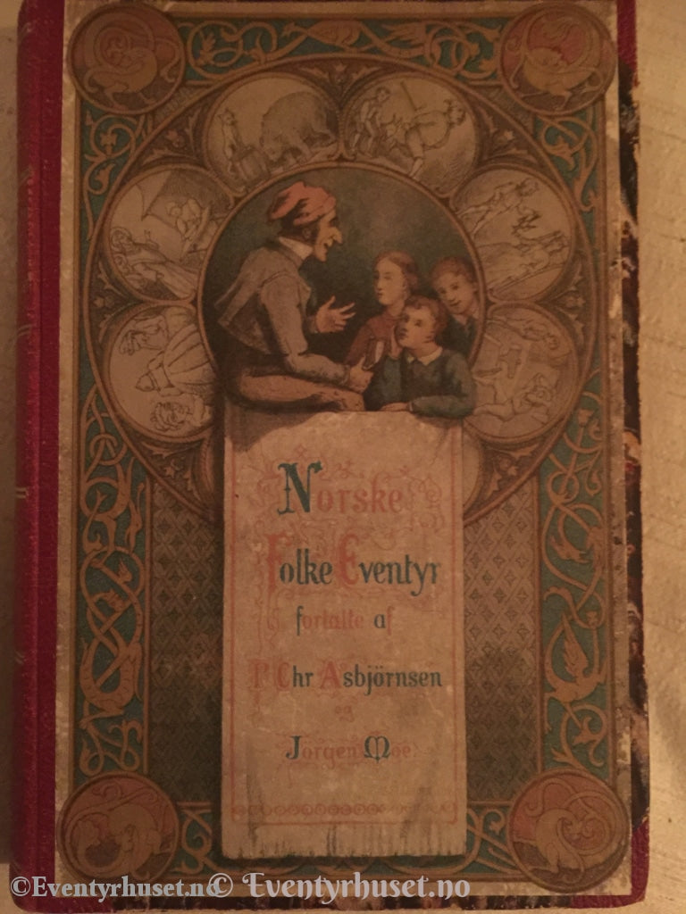 Asbjørnsen Og Moe. 1868. Norske Folkeeventyr. Eventyrbok