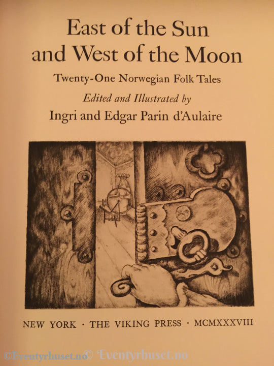 Asbjørnsen Og Moe. 1938. D´aularire. East Of The Sun And West Moon. Eventyrbok