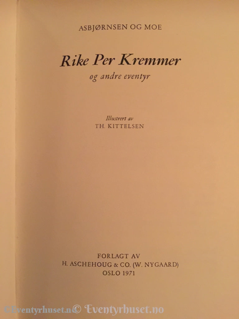 Asbjørnsen Og Moe. 1949 1979. Rike Per Kremmer Andre Eventyr. Eventyrbok