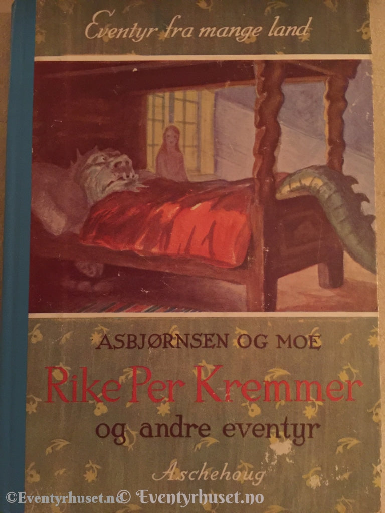 Asbjørnsen Og Moe. 1949 1979. Rike Per Kremmer Andre Eventyr. Eventyrbok