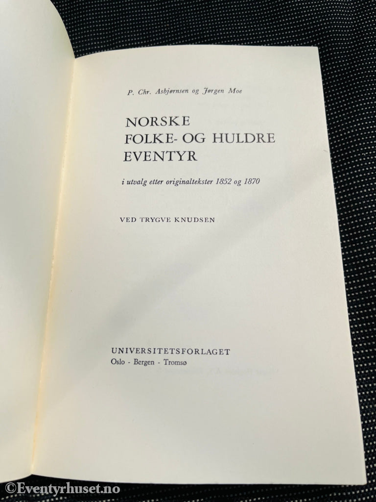Asbjørnsen Og Moe. 1964/76. Norske Folke- Huldreeventyr I Utvalg. 1852 1870. Eventyrbok