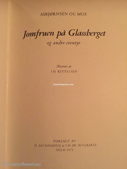 Asbjørnsen Og Moe. 1971. Jomfruen På Glassberget Andre Eventyr. Eventyrbok