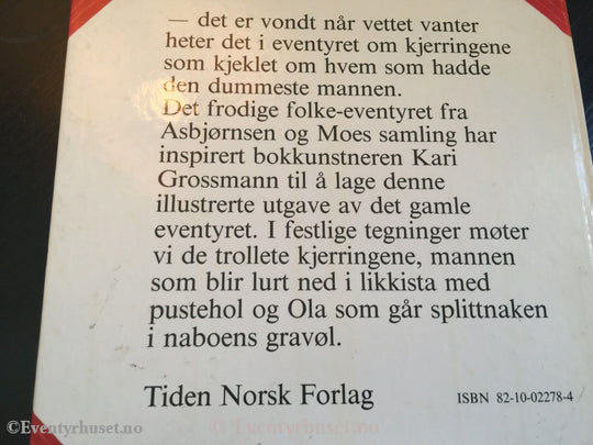 Asbjørnsen Og Moe. 1982. Dumme Menn Troll Til Kjerringer. Eventyrbok