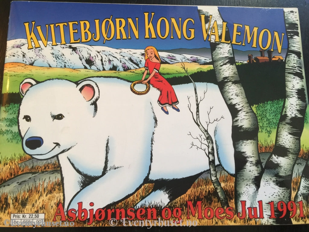 Asbjørnsen Og Moe. 1991. Kvitebjørn Kong Valemon. Moes Jul. Vg+. Eventyrbok