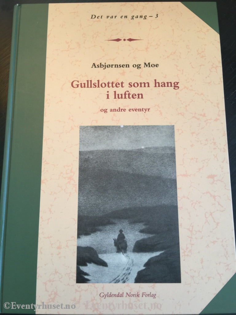 Asbjørnsen Og Moe. 1993. Det Var En Gang - 3. Gullslottet Som Hang I Luften Andre Eventyr.