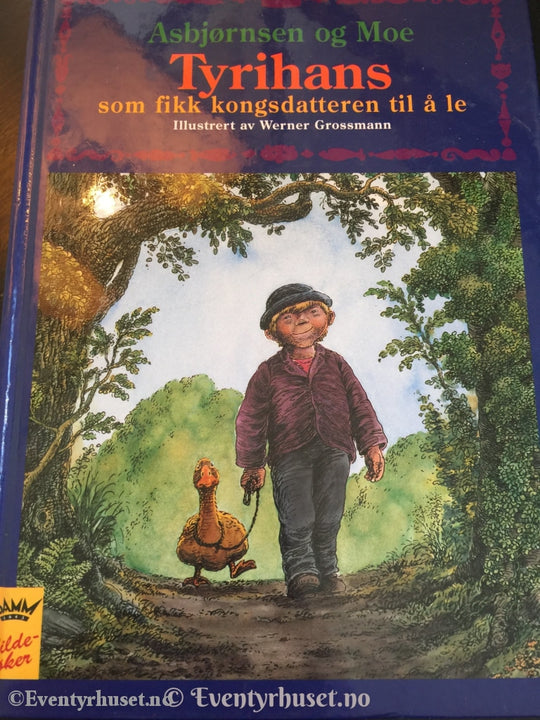 Asbjørnsen Og Moe. 1995. Tyrihans. Eventyrbok