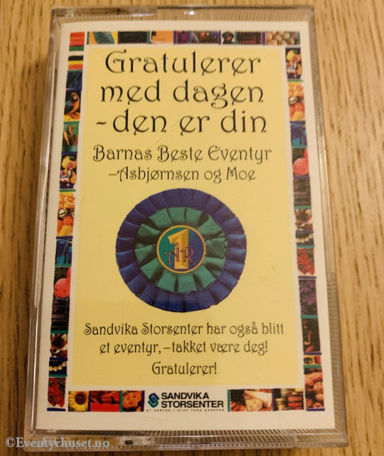 Asbjørnsen Og Moe. Gratulerer Med Dagen - Den Er Din. Barnas Beste Eventyr. Kassett. Kassettbok