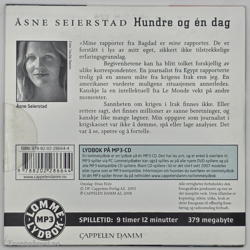 Åsne Seierstad. 2003. Hundre og en dag. Lydbok på CD.