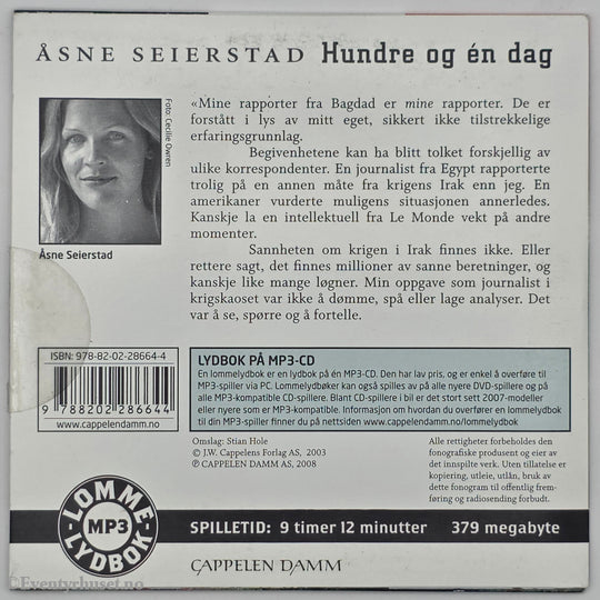 Åsne Seierstad. 2003. Hundre og en dag. Lydbok på CD.