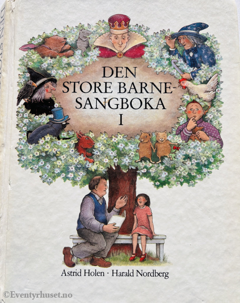 Astrid Holen og Harald Nordberg. Den store barnesangboka I. 1988. Barnebok.