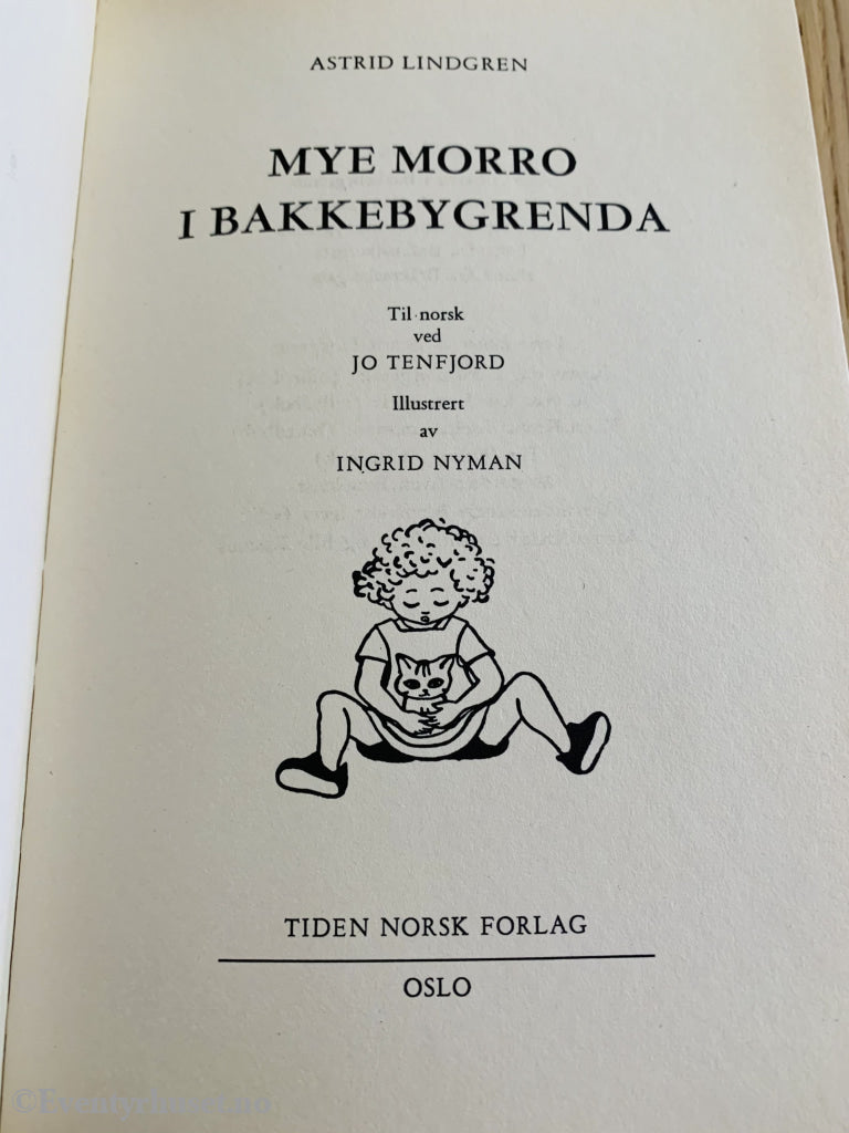 Astrid Lindgren. 1949/78. Mye Moro I Bakkebygrenda. Fortelling