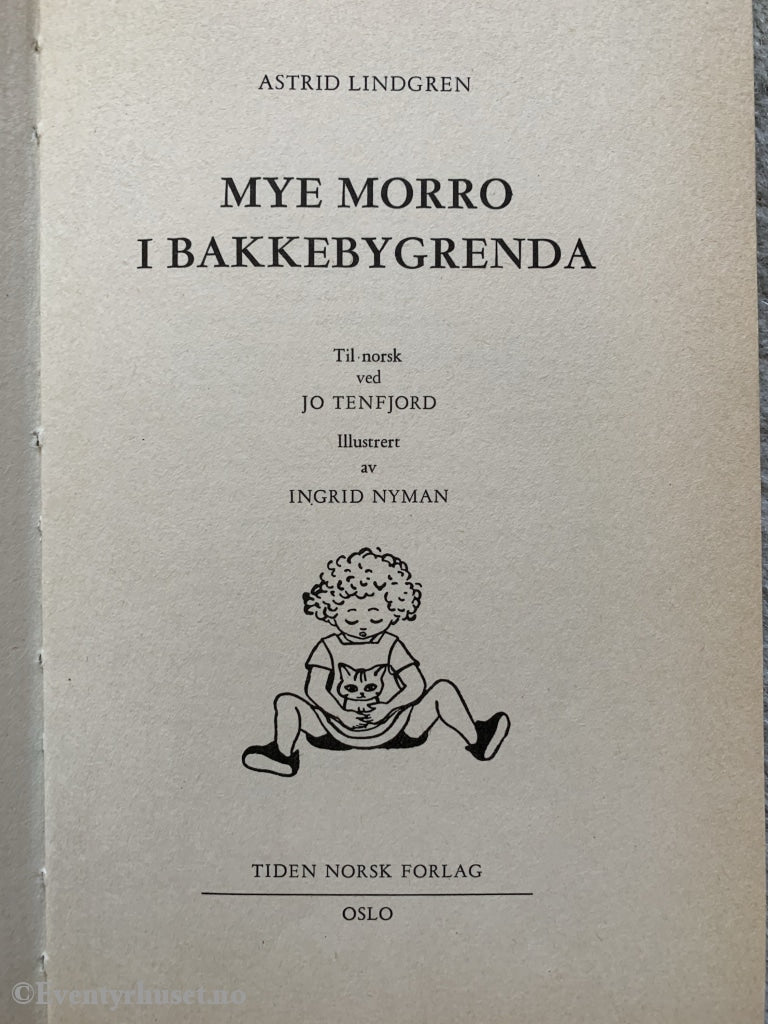 Astrid Lindgren. 1949/79. Mer Moro I Bakkebygrenda. Fortelling