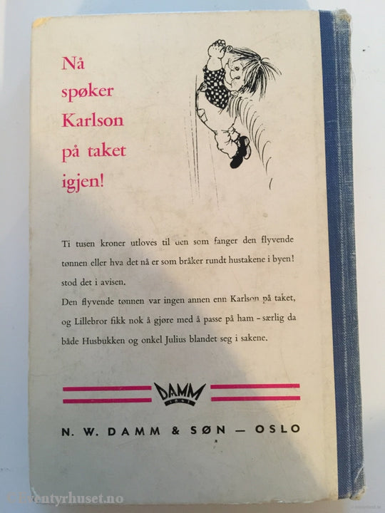 Astrid Lindgren. 1969. Karlson På Taket Spøker Igjen. Første Utgave. Fortelling