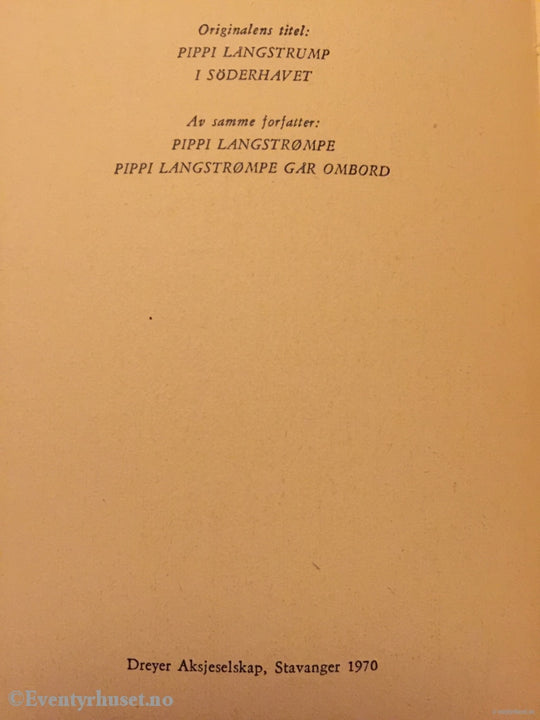 Astrid Lindgren. 1970. Pippi Langstrømpe Går Til Sjøs. Fortelling