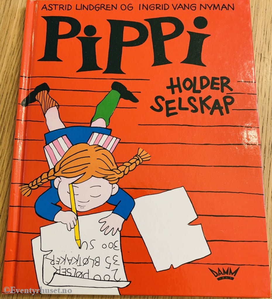 Astrid Lindgren. 1971/92. Pippi Holder Selskap. Fortelling