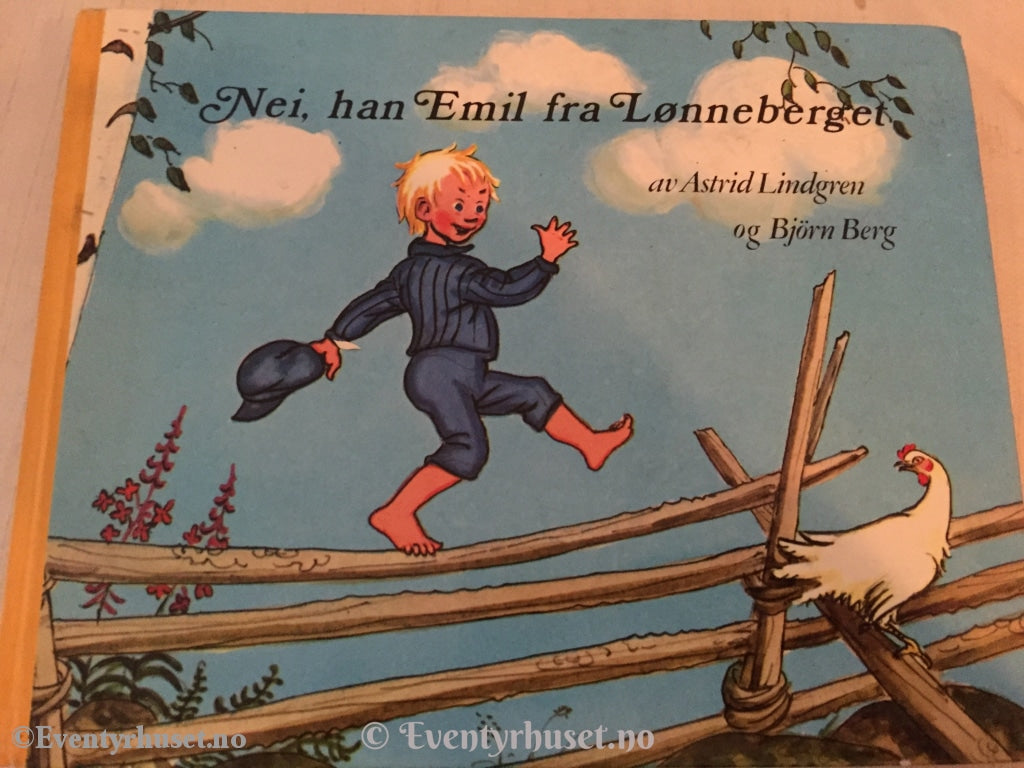 Astrid Lindgren. 1973. Nei Han Emil Fra Lønneberget. Fortelling