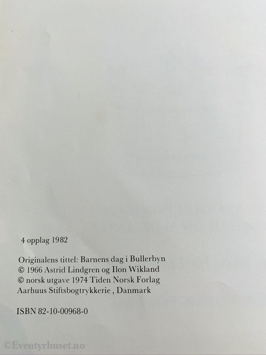 Astrid Lindgren. 1974/82. Barnas Dag I Bakkebygrenda. Fortelling