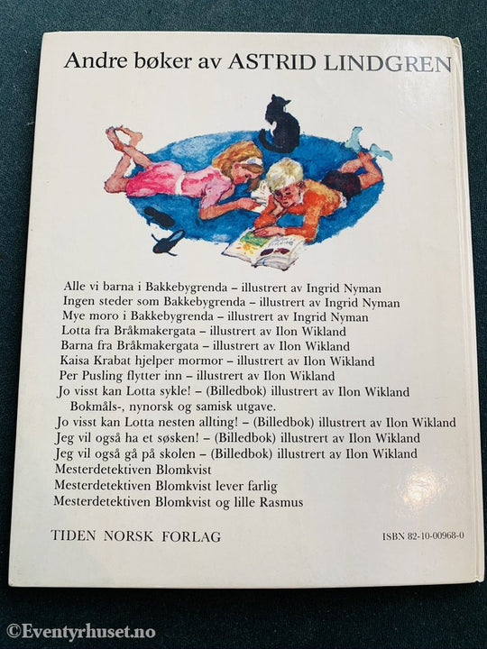Astrid Lindgren. 1974/82. Barnas Dag I Bakkebygrenda. Fortelling